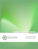 Center for Church Communication Church Marketing Report