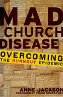 Mad Church Disease by Anne Jackson