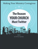 The Reasons Your Church Must Twitter