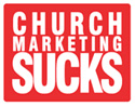 Church Marketing Sucks