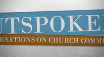 Outspoken: Conversations on Church Communications