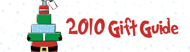 2010 Gift Guide