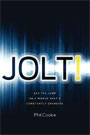 Jolt!: Get the Jump on a World That’s Constantly Changing