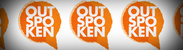 What People Are Saying About Outspoken