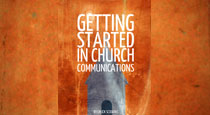 Getting Started in Church Communications by Chuck Scoggins