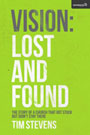 Vision: Lost and Found by Tim Stevens