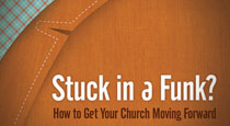 Stuck in a Funk: How to Get Your Church Moving Forward by Tony Morgan