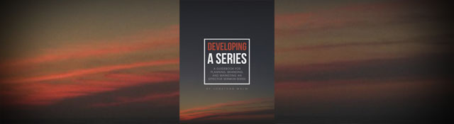 Developing a Series by Jonathan Malm