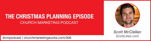 Church Marketing Podcast: The Christmas Planning Episode