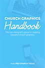 Church Graphics Handbook by Brady Shearer