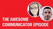 The Awesome Communicator Episode