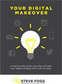 Your Digital Makeover by Steve Fogg