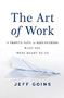 The Art of Work