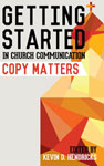 Getting Started in Church Communication: Copy Matters