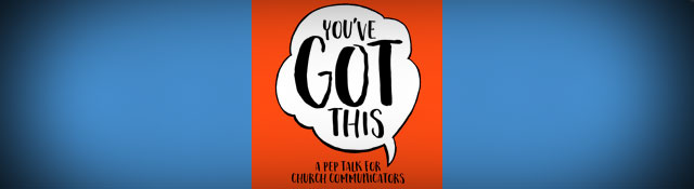 Pep Talk Live: Encouragement for Church Communicators