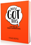 You've Got This: A Pep Talk for Church Communicators by Kelley Hartnett