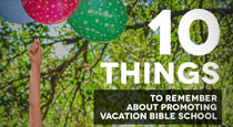 VBS: 10 Ways Your Church Can Promote Vacation Bible School