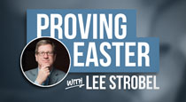 Proving Easter With Lee Strobel: Videos for Your Church